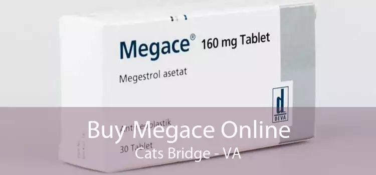 Buy Megace Online Cats Bridge - VA