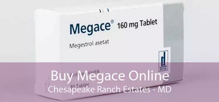 Buy Megace Online Chesapeake Ranch Estates - MD