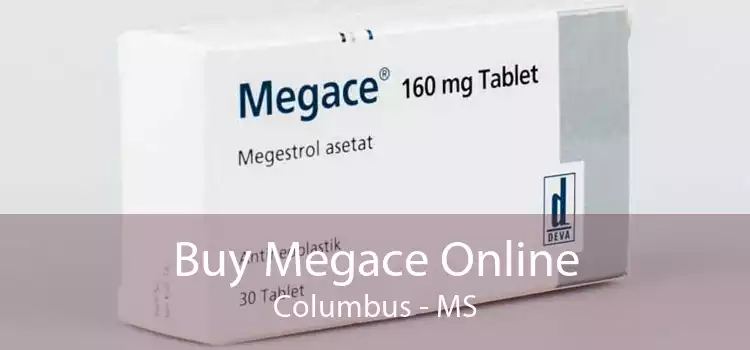 Buy Megace Online Columbus - MS