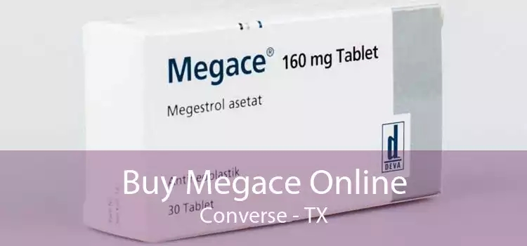 Buy Megace Online Converse - TX
