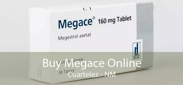 Buy Megace Online Cuartelez - NM
