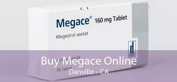 Buy Megace Online Danville - CA